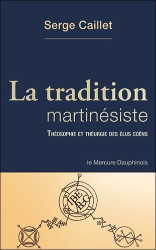 La tradition martinésiste