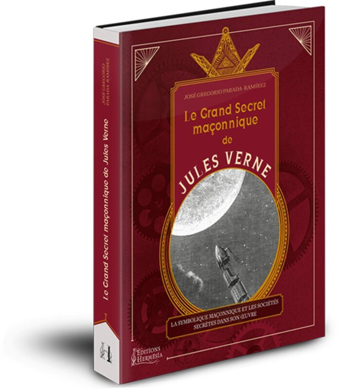 Le Grand Secret maçonnique de Jules Verne
