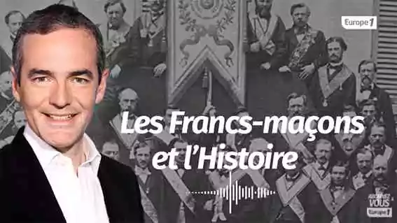 Les Francs-maçons et l'histoire