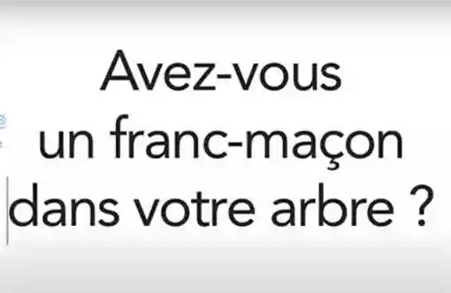 Un franc-maçon dans votre arbre
