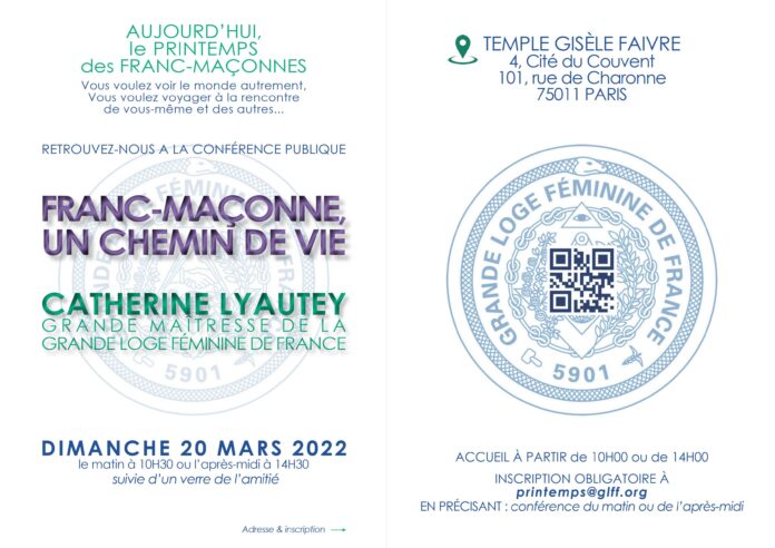 La Grande Loge Féminine de France vous invite à sa conférence publique le 20 mars 2022 sur le thème « Franc-maçonne, un chemin de vie » par la Grande Maîtresse Catherine Lyautey.