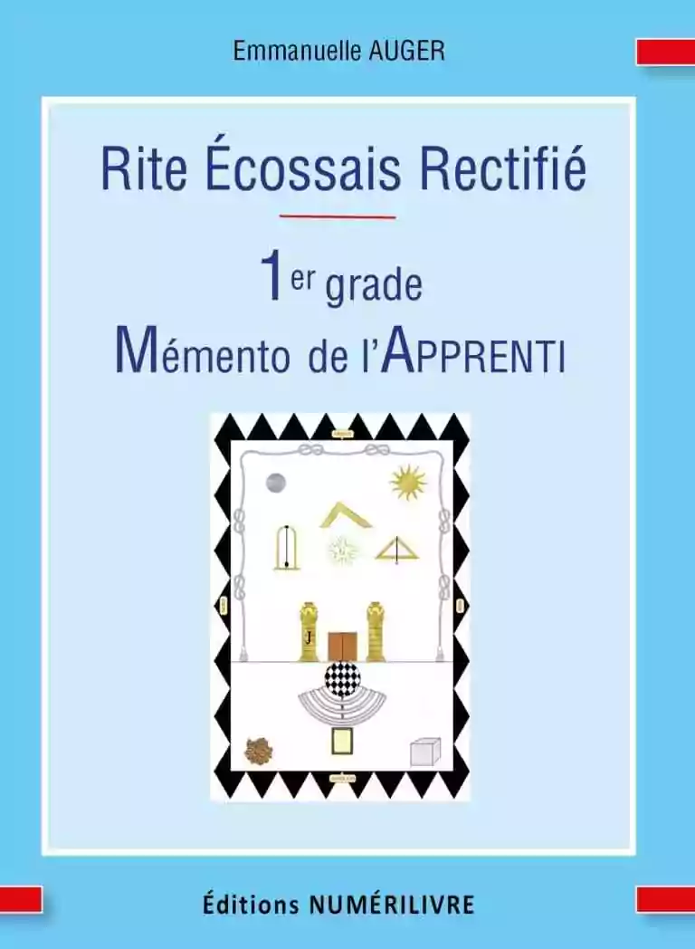 Rite Écossais Rectifié-1er grade-Mémento de l’Apprenti