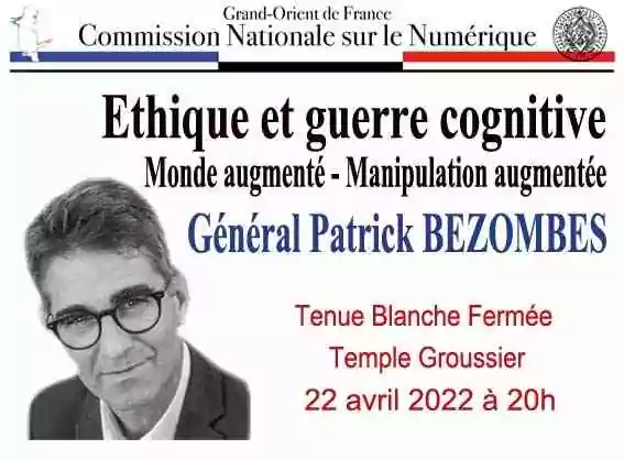 22/04/22&nbsp;: Ethique et guerre cognitive (monde augmenté, manipulation augmentée)