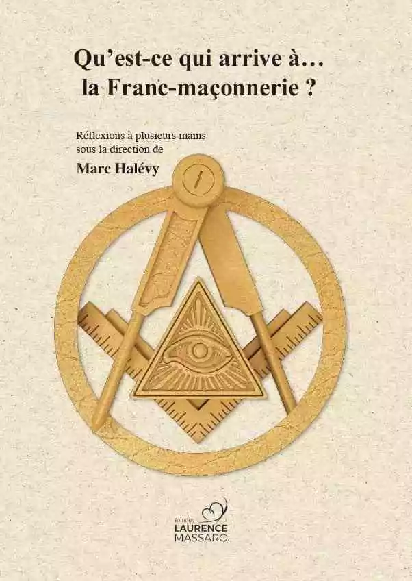 Qu'est-ce qui arrive à... la Franc-maçonnerie ?