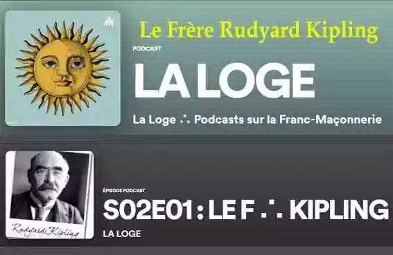 Gros plan sur Rudyard Kipling (Podcast de la Loge)