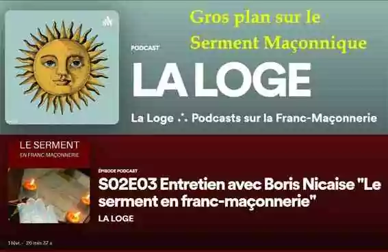 Gros plan sur le Serment Maçonnique (Podcast de la Loge)