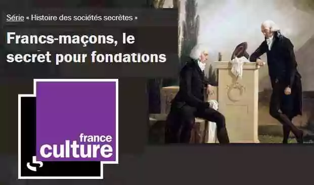 Le secret maçonnique à l&rsquo;honneur sur France Inter