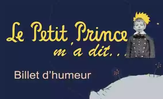 Le Petit Prince m&rsquo;a dit…