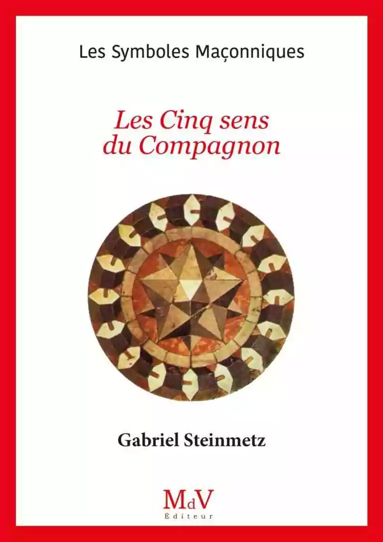 Les Cinq sens du Compagnon