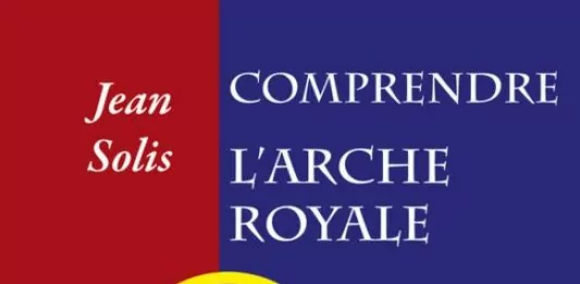 Comprendre l'Arche Royale