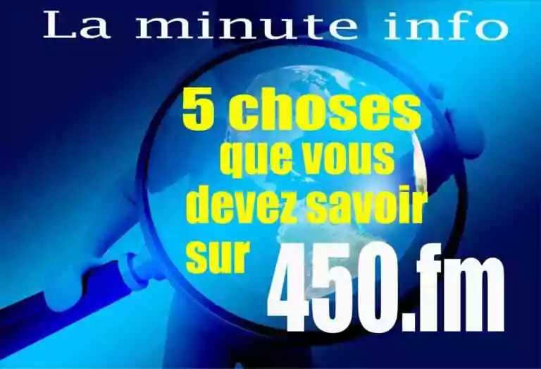 5 choses importantes à savoir sur 450.fm