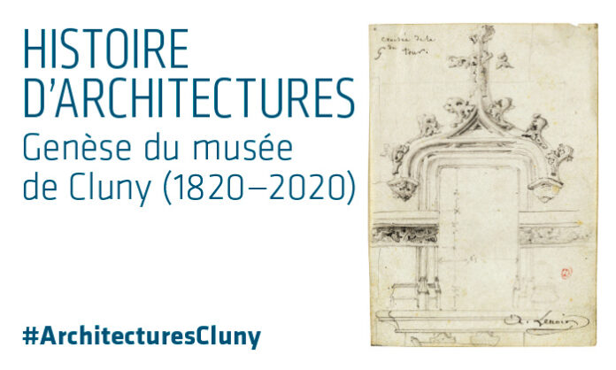 Histoire d’architectures. Genèse du musée de Cluny (1820 – 2020)