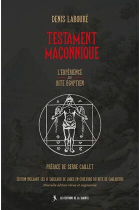 Testament maçonnique  L’expérience du Rite Égyptien  Journal de la