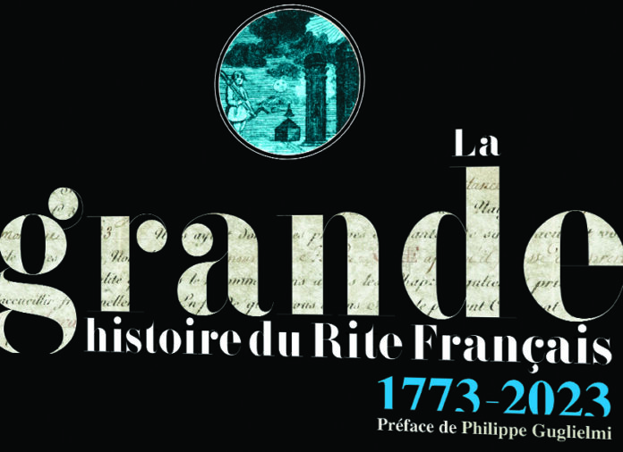 La grande histoire du Rite Français