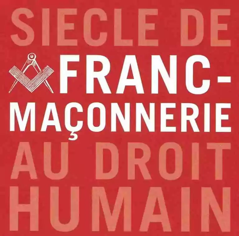 1 siècle de franc-maçonnerie au DROIT HUMAIN