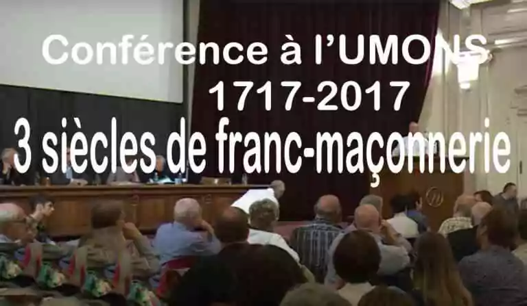 1717-2017, Trois siècles de franc-maçonnerie