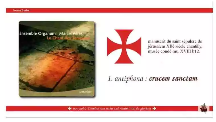 Découvrez le chant des Templiers