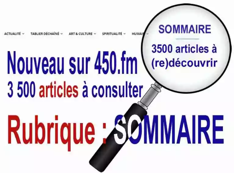 Connaissez-vous la nouvelle rubrique&nbsp;: «&nbsp;SOMMAIRE&nbsp;» avec ses 3500 articles&nbsp;?
