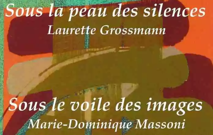 Sous la peau des silences – Sous le voile des images