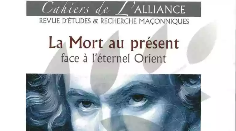 Les Cahiers de l'Alliance N°14 - La Mort au présent face à l'éternel Orient