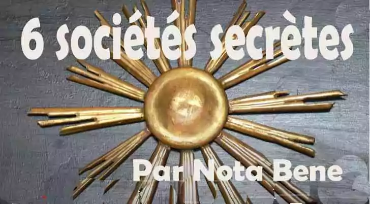 La vérité sur 6 sociétés secrètes