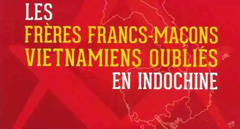 Les frères francs-maçons vietnamiens oubliés en Indochine