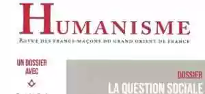 Humanisme-Revue des francs-maçons du Grand Orient de France
