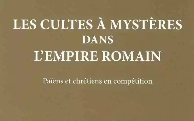 Les Cultes à mystères.