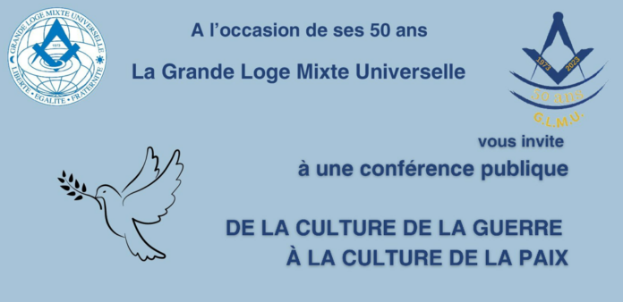 « De la culture de la guerre à la culture de la paix », une conférence de la Grande Loge Mixte Universelle à Montreuil (93)