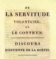 Choisir ses chaînes&nbsp;: La Boétie et l'énigme de la servitude volontaire