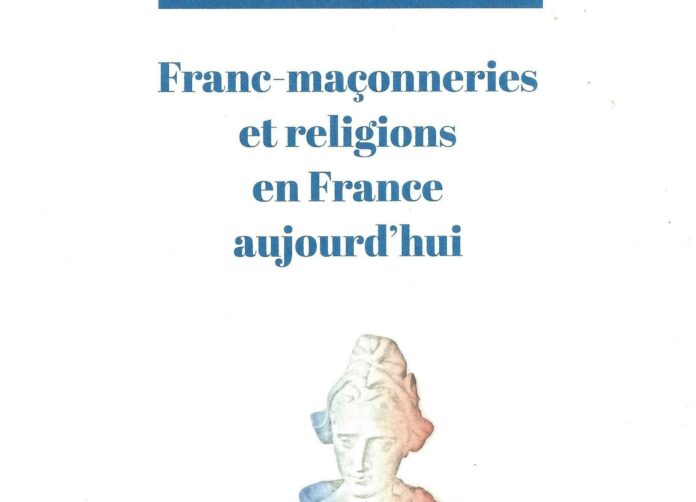 « Franc-maçonneries et religions en France aujourd’hui »