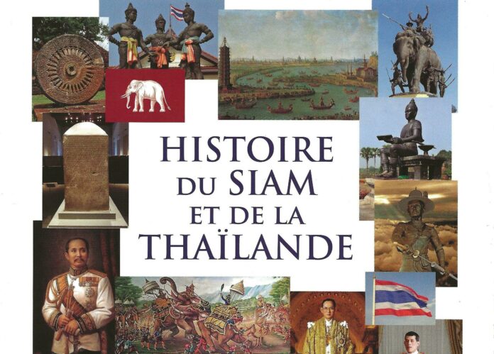 Histoire du Siam et de la Thaïlande.
