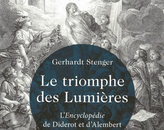 Le triomphe des Lumières - L'Encyclopédie de Diderot et d'Alembert