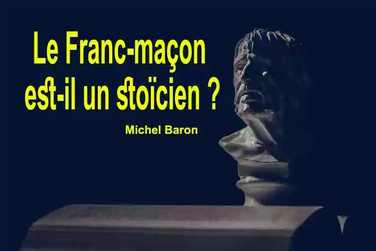 Le franc-maçon est-il un stoïcien ?