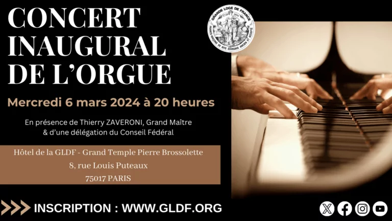 Hôtel de la Grande Loge de France - Inauguration de l’orgue du Grand Temple