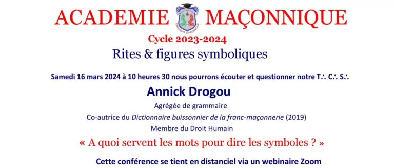 « À quoi servent les mots pour dire les symboles ? » par Annick Drogou à l’Académie maçonnique