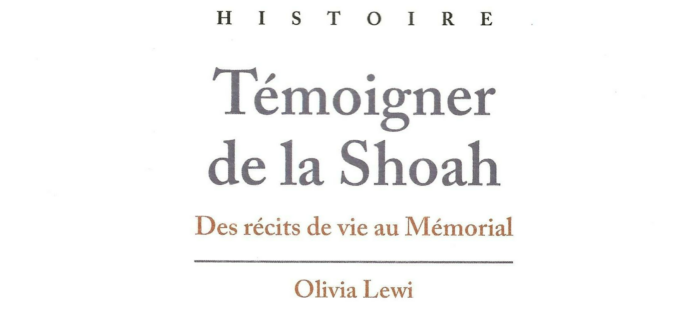 Témoigner de la Shoah – Des récits de vie au Mémorial
