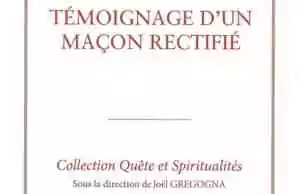 « Témoignage d’un maçon rectifié » de Roland Tevels, chez Numérilivre