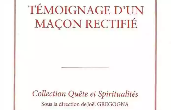 « Témoignage d’un maçon rectifié » de Roland Tevels, chez Numérilivre