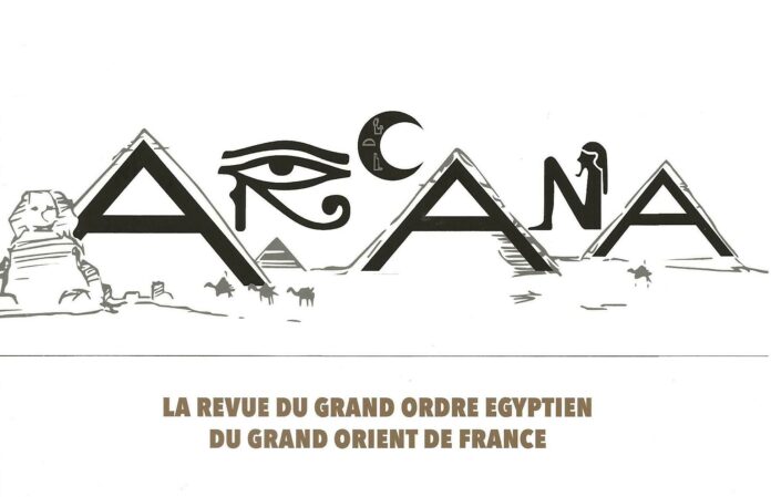 ARCANA-La revue du Grand Ordre Égyptien du Grand Orient de France