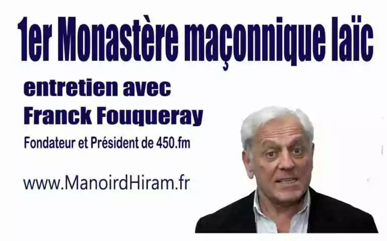 Le Premier Monastère Laïc maçonnique fait déjà le buzz à 24h de l&rsquo;ouverture officielle
