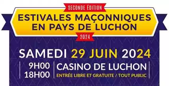 Les Estivales Maçonniques en Pays de Luchon (EMPL)