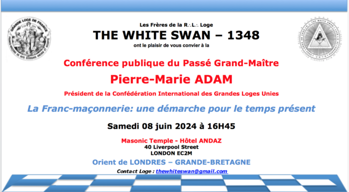 Grande Loge de France – Conférence du Passé Grand Maître Pierre-Marie Adam à Londres (Royaume-Uni)