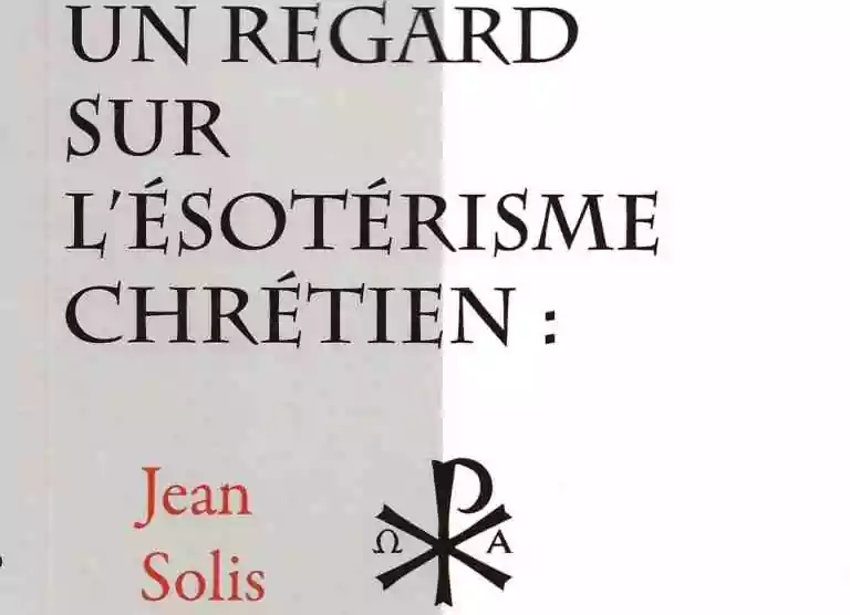 Un regard sur l'ésotérisme chrétien-l’église gnostique