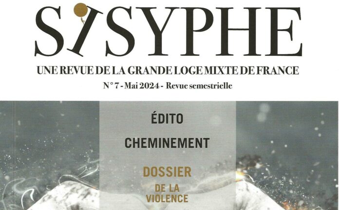 Sisyphe N°7-Dossier « De la violence » Une revue de la Grande Loge Mixte de France