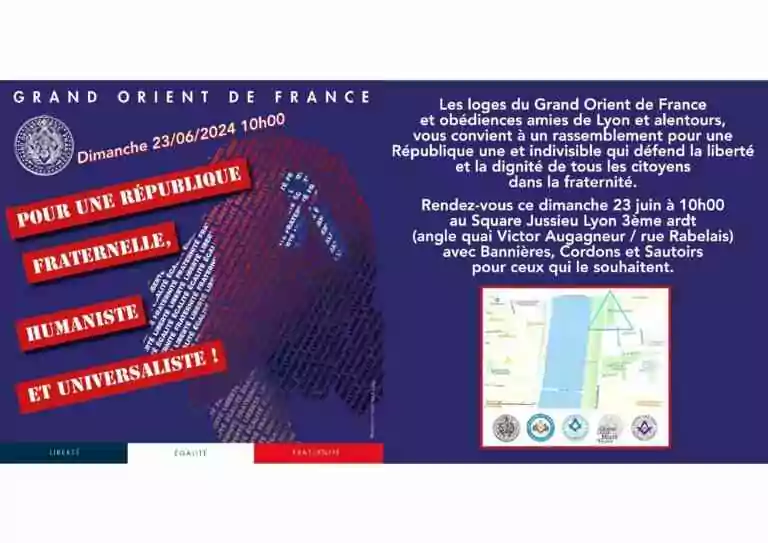 Lyon, l’appel du GODF - Pour une République fraternelle, humaniste et universaliste !