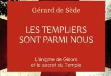 Les Templiers sont parmi nous