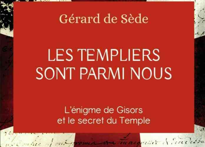 Les Templiers sont parmi nous