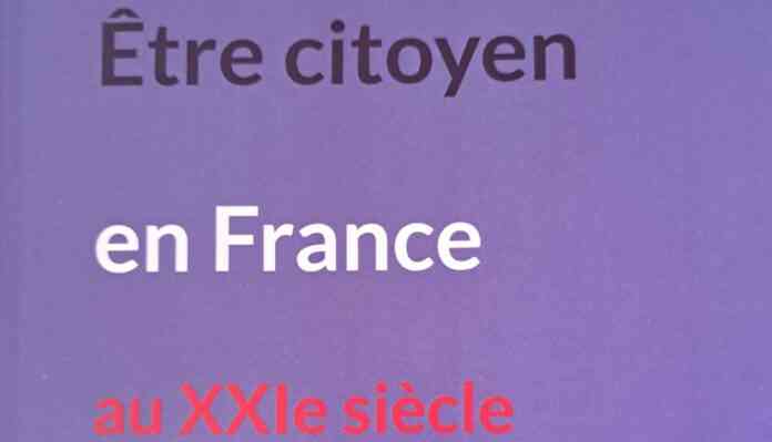 Être citoyen en France au XXIe siècle