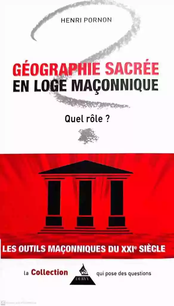L'architecture du sacré : Voyage au cœur de la géographie maçonnique